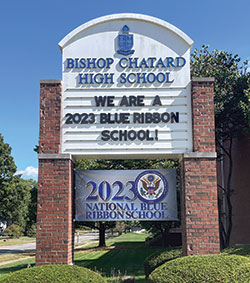 The sign board of Bishop Chatard High School in Indianapolis shares the good news that the U.S. Department of Education named it a 2023 Blue Ribbon School. (Submitted photo)