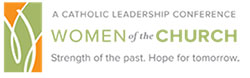 Logo for the Women of the Church: Strength of the Past. Hope for Tomorrow. A Catholic Leadership Conference